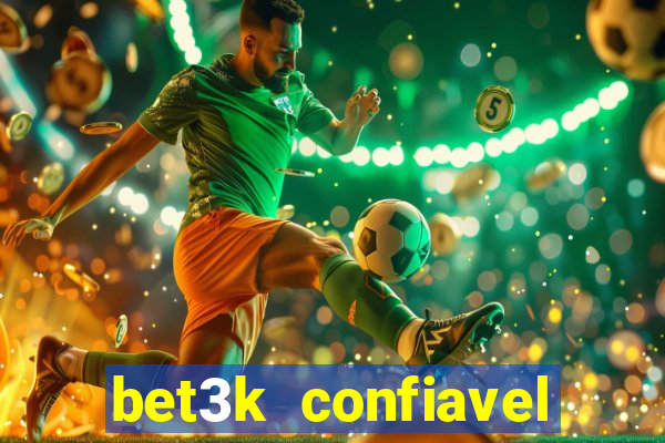 bet3k  confiavel